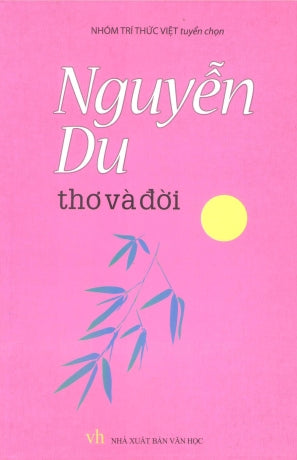 Nguyễn Du Thơ Và Đời