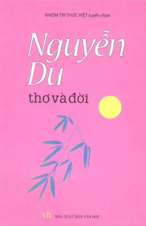 Nguyễn Du Thơ Và Đời