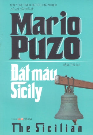 Đất Máu Sicily / The Sicilian(Mario Puzo) . Văn Học (DongA)