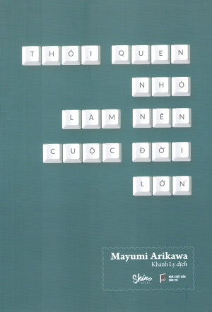 Thói Quen Nhỏ Làm Nên Cuộc Đời Lớn Dân Trí (AZ)