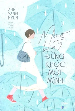 Mong Bạn Đừng Khóc Một Mình Dân Trí (AZ)