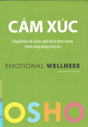 Cảm Xúc / Emotional Wellness (Osho) . Dân Trí (F.News)