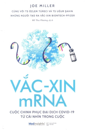 Vắc-Xin mRNA Cuộc Chinh Phục Đại Dịch Covid-19 Từ Cái Nhìn Trong Cuộc / The Vaccine: Inside The Race To Computer The COVID-19 Pandemic . Thế Giới (Alpha)