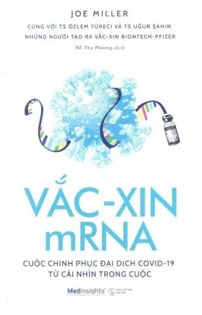 Vắc-Xin mRNA Cuộc Chinh Phục Đại Dịch Covid-19 Từ Cái Nhìn Trong Cuộc / The Vaccine: Inside The Race To Computer The COVID-19 Pandemic . Thế Giới (Alpha)