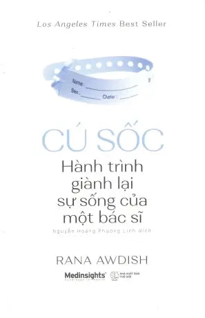 Cú Sốc - Hành Trình Giành Lại Sự Sống Của Một Bác Sĩ Thế Giới (Alpha)