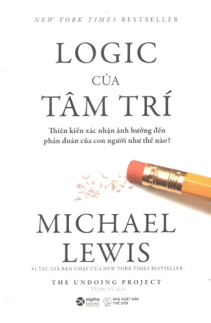 Logic Của Tâm Trí / The Undoing Project Thế Giới (Alpha)