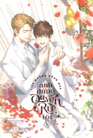 Anh Đừng Quyến Rũ Tôi - Tập 3 (Tiểu Thuyết Ngôn Tình 18+) Hà Nội (zGroup)