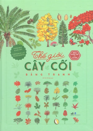 Bách Khoa Thư Cho Cả Nhà - Thế Giới Cây Cối Bằng Tranh (Bìa Cứng) Dân Trí (Nhã Nam)
