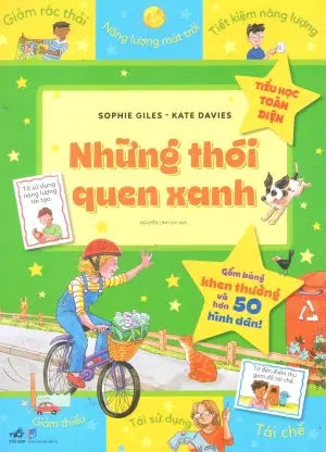 TIỂU HỌC TOÀN DIỆN (Bộ 10 Cuốn) : - Những Thói Quen Xanh Dân Trí (Nhã Nam)