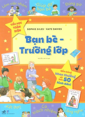 TIỂU HỌC TOÀN DIỆN (Bộ 10 Cuốn) : - Bạn Bè - Trường Lớp Dân Trí (Nhã Nam)