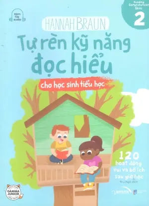 Tự Rèn Kỹ Năng Đọc Hiểu Cho Học Sinh Tiểu Học - Tập 2 Dân Trí (Alpha)