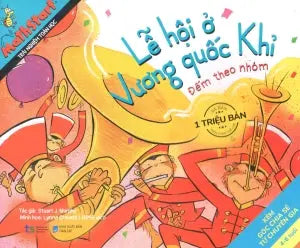 Math Start Trải Nghiệm Toán Học (Bộ 12 Cuốn): Lễ Hội Ở Vương Quốc Khỉ Dân Trí (Alpha)