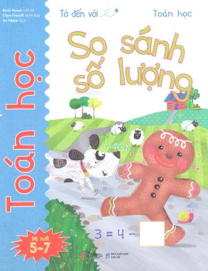Tớ Đến Với Toán Học (Bộ 10 Cuốn): So Sánh Số Lượng (5-7 Tuổi) Dân Trí (Alpha)