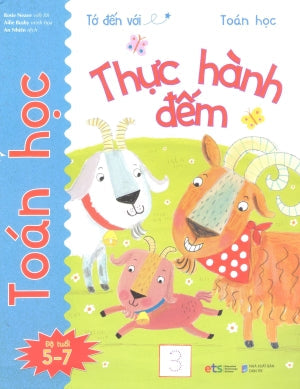 Tớ Đến Với Toán Học (Bộ 10 Cuốn): Thực Hành Đếm (5-7 Tuổi) Dân Trí (Alpha)