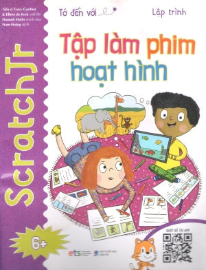 Tớ Đến Với Lập Trình (Bộ 4 Cuốn): Tập Làm Phim Hoạt Hình (6+) Dân Trí (Alpha)