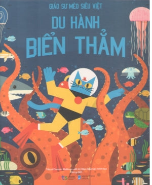 Giáo Sư Mèo Siêu Việt - Du Hành Biển Thẳm (Bìa Cứng) Dân Trí (Alpha)