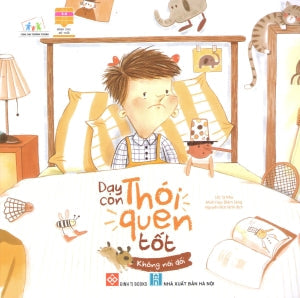 Dạy Con Thói Quen Tốt (Bộ 8 Cuốn) (Dành Cho Độ Tuổi 3-6) Hà Nội (Đinh Tị)