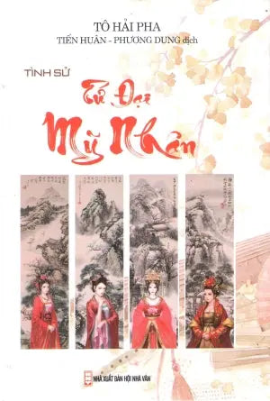 Tình Sử Tứ Đại Mỹ Nhân (Bìa Cứng) Hội Nhà Văn (Kh.Việt)