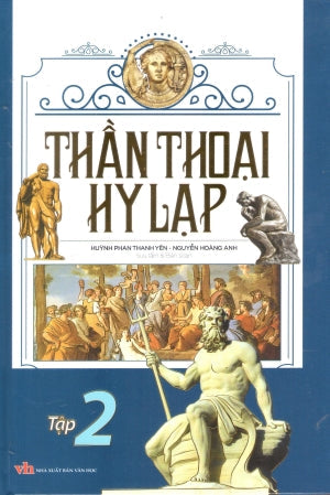 Thần Thoại Hy Lạp (Trọn Bộ 2 Tập, Bìa cứng) Văn Học (Kh.Việt)