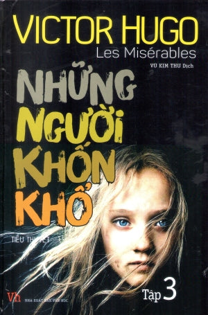 Những Người Khốn Khổ (Trọn Bộ 3 Tập, Bìa cứng) Những Kẻ Khốn Khổ Văn Học (Kh.Việt)
