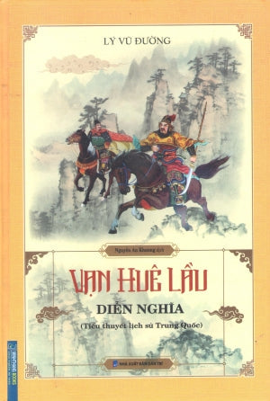 Vạn Huê Lầu Diễn Nghĩa (Bìa Cứng) (Tiểu Thuyết Lịch Sử Trung Quốc) Dân Trí (M.Thắng)