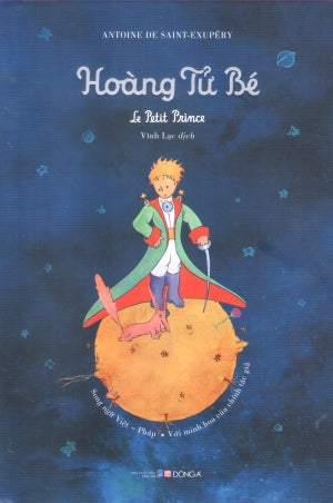 Hoàng Tử Bé (Song Ngữ Việt - Pháp, Bìa Cứng) Dân Trí (DongA)