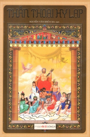 Thần Thoại Hy Lạp (Bìa Cứng) Văn Học (DongA) / Minh Lâm