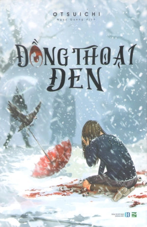 Đồng Thoại Đen (Tiểu Thuyết) Hồng Đức (IPM)