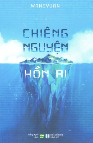 Chiêng Nguyện Hồn Ai (Tiểu Thuyết) Hồng Đức (IPM)