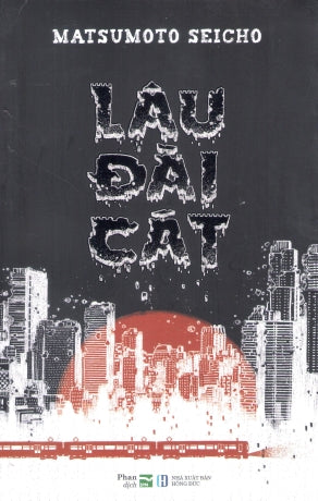 Lâu Đài Cát (Tiểu Thuyết) . Hồng Đức (IPM)