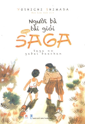 Người Bà Tài Giỏi Vùng Saga / Saga No Gabai Baachan Thanh Niên (H.Hoàng)