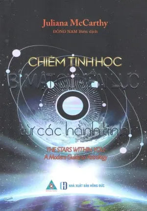 Chiêm Tinh Học - Bí Mật Quyền Lực Từ Các Hành Tinh / The Stars Within You - A Modern Guide To AstroLogy . Hồng Đức (Đ.Nam)