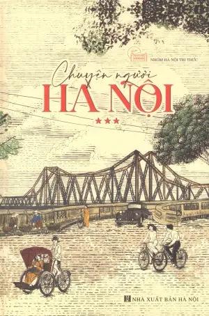 Chuyện Người Hà Nội - Tập 3 (Bìa Cứng)