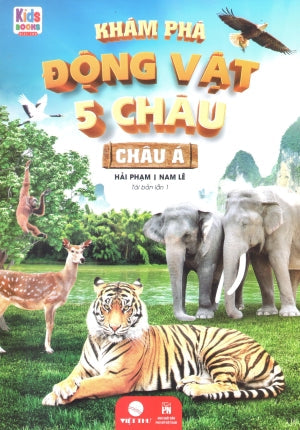 Khám Phá Động Vật 5 Châu - Châu Á Phụ Nữ (V.Thư)