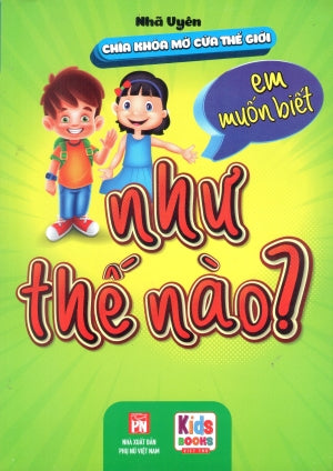 Chìa Khóa Mở Cửa Thế Giới - Em Muốn Biết - Như Thế Nào? Phụ Nữ (V.Thư)