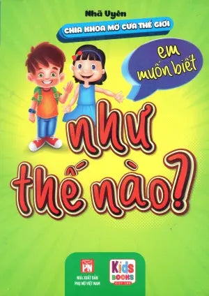 Chìa Khóa Mở Cửa Thế Giới - Em Muốn Biết - Như Thế Nào? Phụ Nữ (V.Thư)