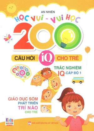 200 Câu Hỏi IQ Cho Trẻ (Trọn Bộ 4 Quyển) - Trắc Nghiệm IQ Cấp Độ 1 Phụ Nữ (V.Thư)