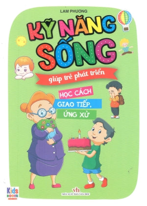Kỹ Năng Sống Giúp Trẻ Phát Triển (Trọn Bộ 5 Quyển) - Học Cách Giao Tiếp, Ứng Xử . Văn Học (V.Thư)