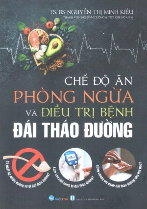 Chế Độ Ăn Phòng Ngừa Bệnh Đái Tháo Đường Hồng Đức (V.Thư)