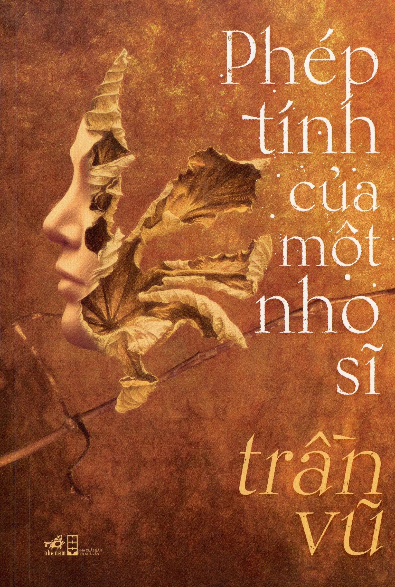Phép Tính Của Một Nho Sĩ Hội Nhà Văn (Nhã Nam)