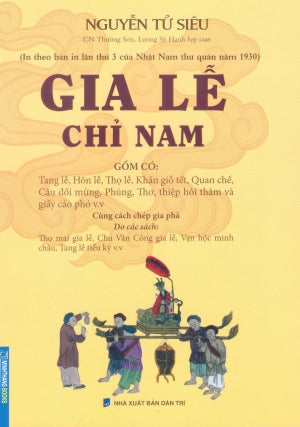 Gia Lễ Chỉ Nam (In Theo Bản In Lần Thứ 3 Của Nhật Nam Thư Quán Năm 1930)