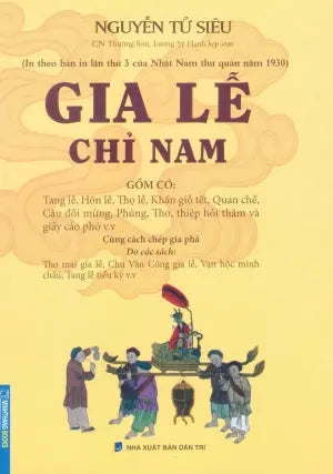 Gia Lễ Chỉ Nam (In Theo Bản In Lần Thứ 3 Của Nhật Nam Thư Quán Năm 1930)