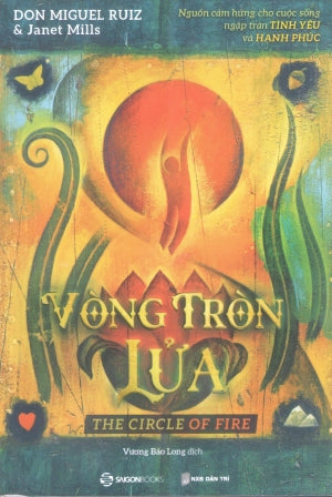 Vòng Tròn Lửa / The Circle Of Fire Dân Trí (Saigon Books)