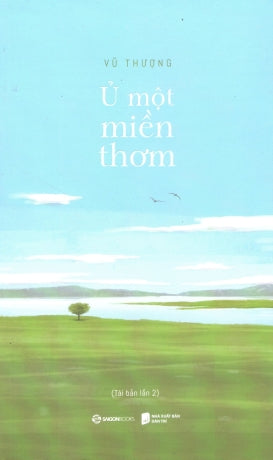 Ủ Một Miền Thơm Dân Trí (Saigon Books)