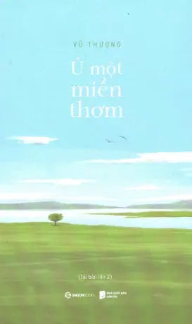 Ủ Một Miền Thơm Dân Trí (Saigon Books)