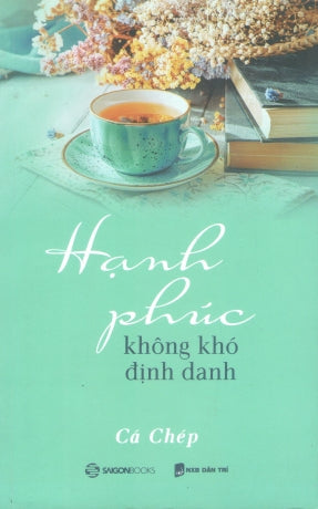 Hạnh Phúc Không Khó Định Danh Dân Trí (Saigon Books)