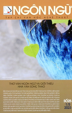 Tạp Chí Văn Học Nghệ Thuật - Ngôn Ngữ - Số 25 Tháng 5/2023 . Tạp Chí Ngôn Ngữ (Nhân Ảnh)