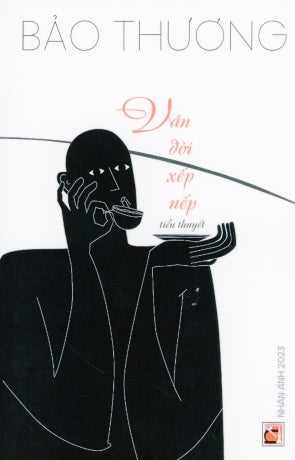 Vân Đời Xếp Nếp (Tiểu Thuyết) . Nhân Ảnh 2023