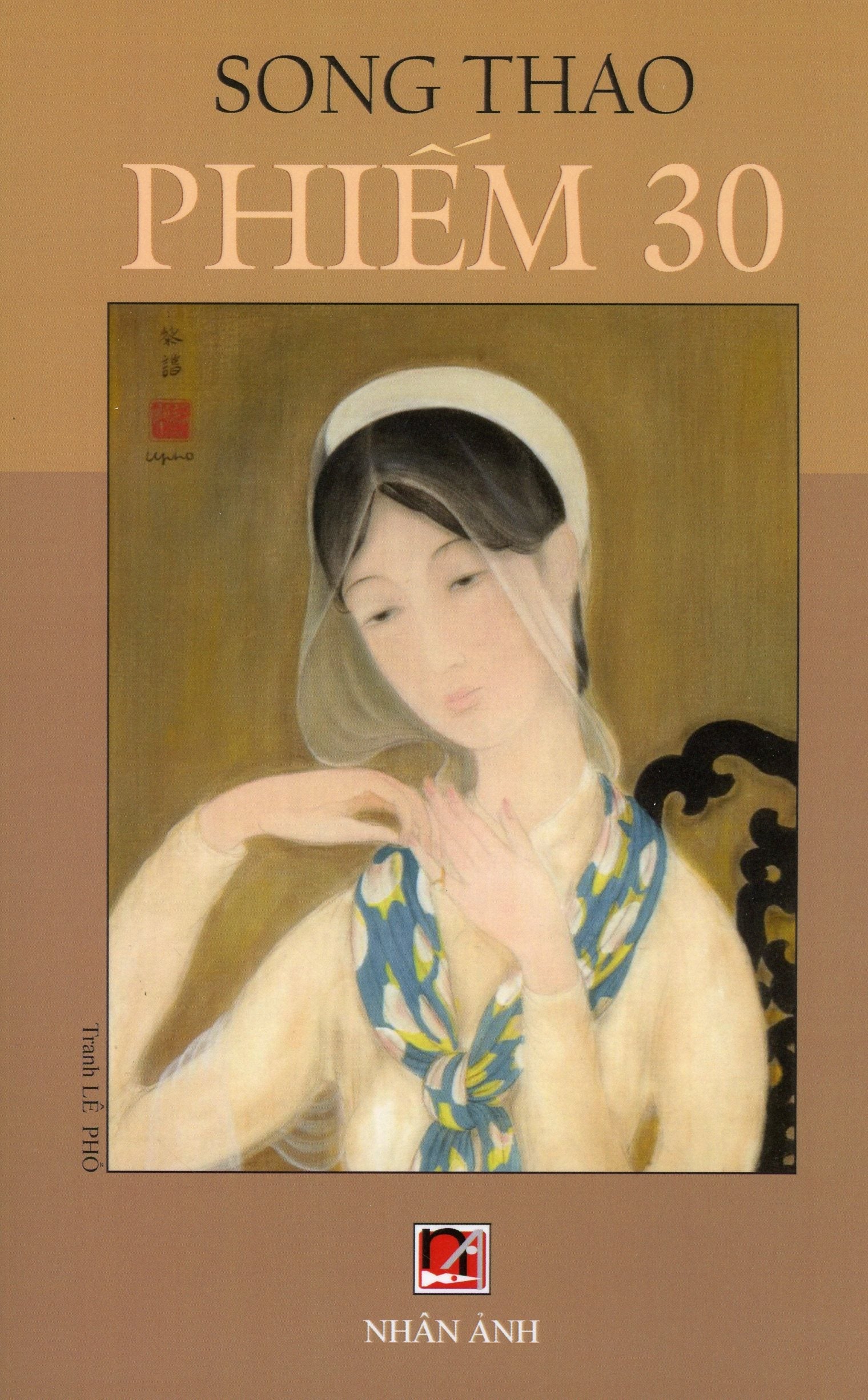 Phiếm 30 - Song Thao Nhân Ảnh 2023