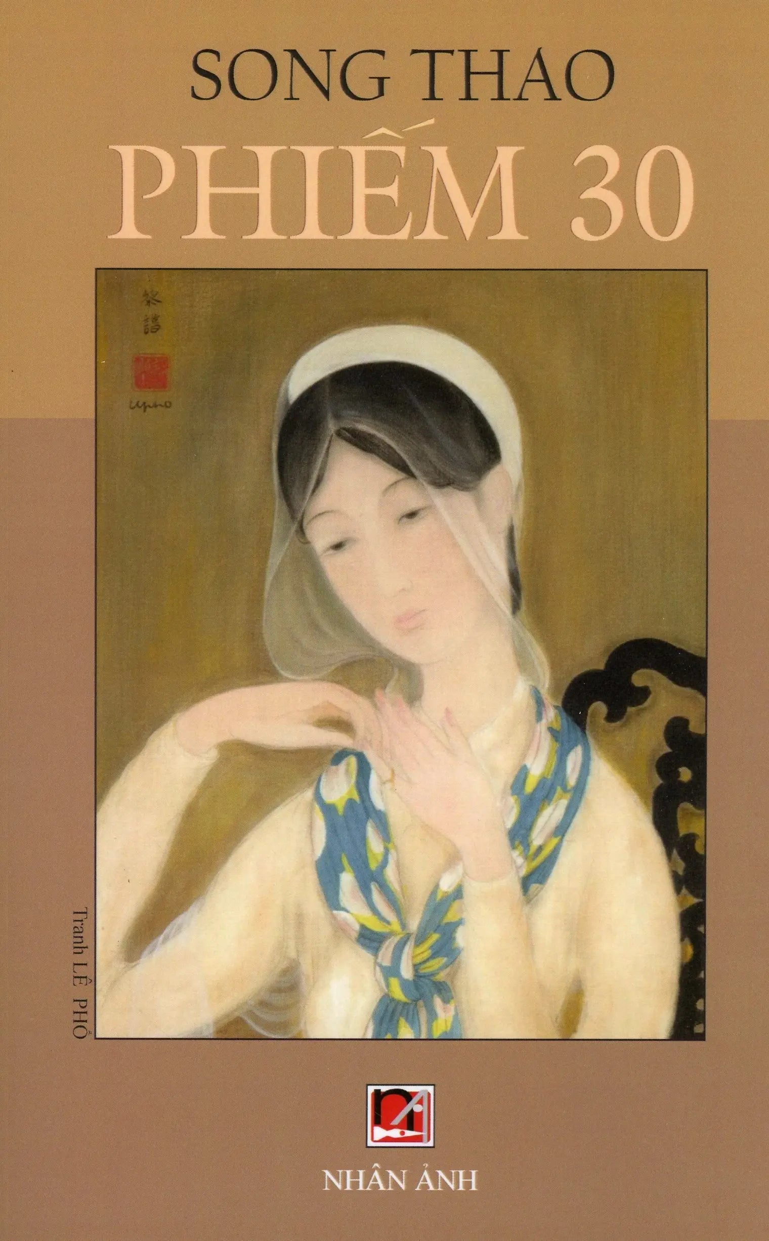 Phiếm 30 - Song Thao Nhân Ảnh 2023